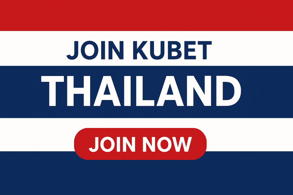 Bergabung dengan KUBET Thailand